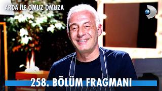 Arda ile Omuz Omuza 258. Bölüm Fragmanı İzle