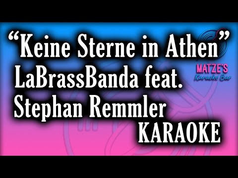 KARAOKE - Keine Sterne in Athen - LaBrassBanda feat. Stephan Remmler