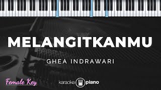 Download lagu Melangitkanmu - Ghea Indrawari | KARAOKE PIANO - FEMALE KEY mp3