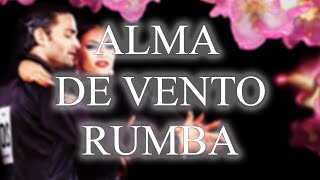 RUMBA | Alma De Vento (André Remix) - 22bpm.