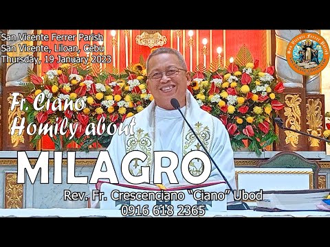 Fr. Ciano Homily about MILAGRO- 1/19/2023