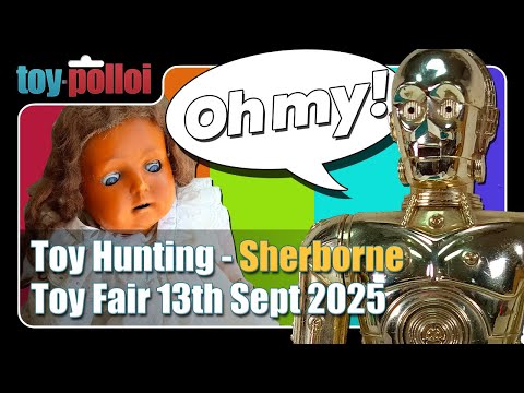 Toy Hunting at Sherborne Toy Fair 13th Sept 2025 - Toy Polloi