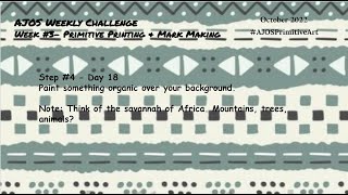 Week #3 - Step #4 October Weekly Art Journal Challenge #AJOSprimitiveart