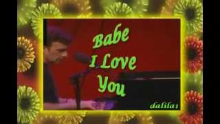 Babe I Love You .- Styx