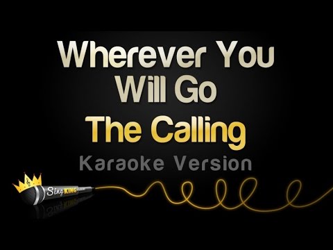 The Calling – Wherever You Will Go (Karaoke Version)