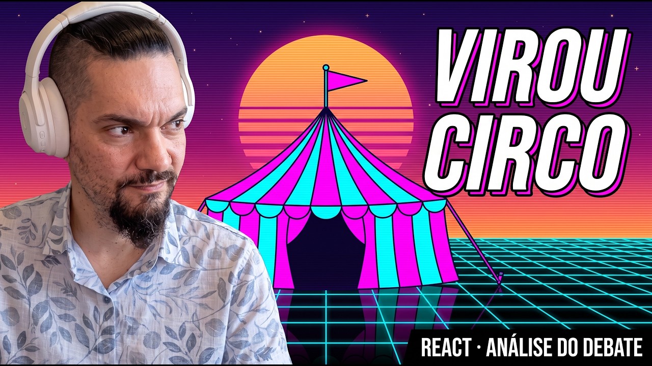 O DEBATE VIROU UM CIRCO: Análise completa