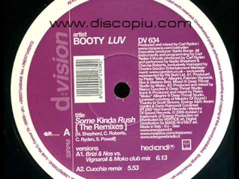 Booty Luv - "Some kinda rush 09" (Brizi & Nos vs Vignaroli & Moko club mix)
