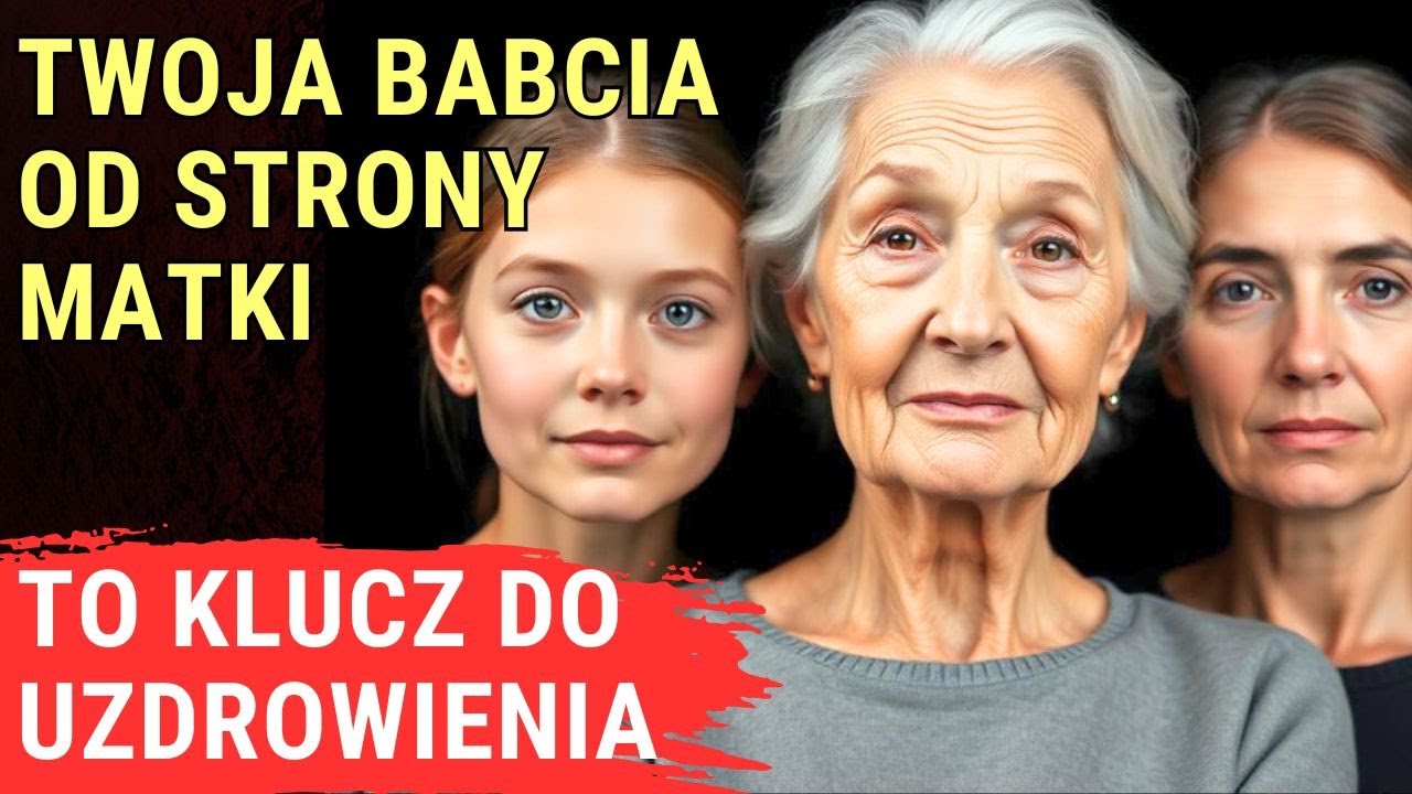 Znaczenie babci ze strony matki w twoim życiu. Wielka ukryta siła.