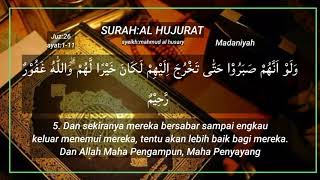 Download lagu Surah al hujurat 1-11-syeikh mahmud al husairy (terjemah bahasa indonesia) mp3