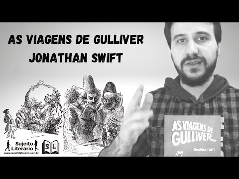 As viagens de Gulliver, de Jonathan Swift - resenha