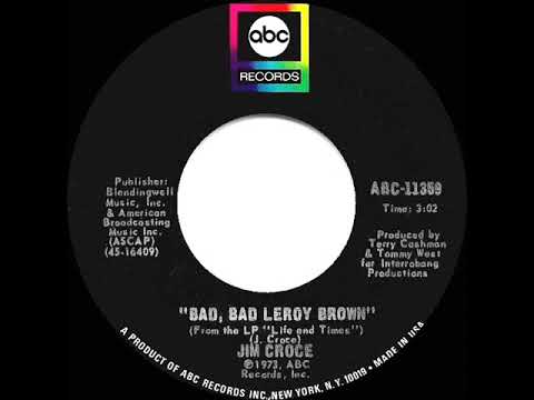 1973 HITS ARCHIVE: Bad, Bad Leroy Brown - Jim Croce (a #1 record--mono 45)
