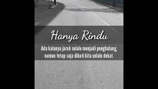 Download lagu Story WA Hanya Rindu || Status Whatsapp keren mp3
