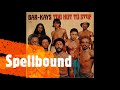 BAR-KAYS - SPELLBOUND (1976)