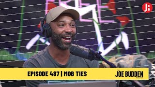 The Joe Budden Podcast - Mob Ties