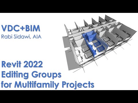 Revit 2022 Editing Groups for Multifamily Projects 4K