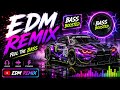 EDM REMIX 2026 BASS BOOSTED CLUB BANGER NONSTOP HARD BASS EDM NIGHT DRIVE