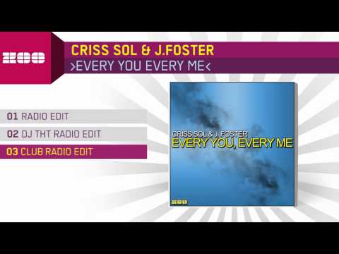 Criss Sol & J.Foster - Every You Every Me (Club Radio Edit)