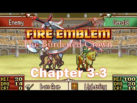 Let's Play Fire Emblem: The Burdened Crown (Chapter 3-F)