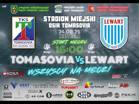 TKS Tomasovia Tomaszów Lubelski - Lewart Lubartów[ Na żywo 🔴 ] 24.08.2025 r.
