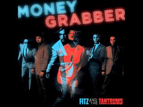 Fitz And The Tantrums - Moneygrabber [HQ]