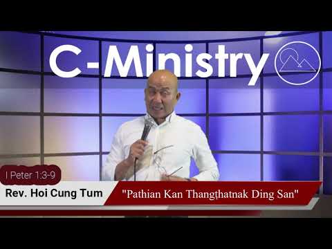 Pathian Kan Thangṭhatnak Ding San - Rev. Hoi Cung Tum