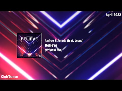 Amfree & Ampris (feat. Leona) - Believe 2022