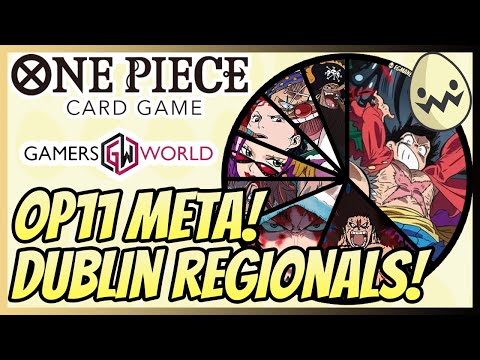 One Piece Card Game: OP11 Meta! Gamers World's Dublin Regionals Top 16 Deck Lists!