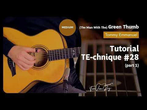 The Man With The Green Thumb (Tommy Emmanuel) - Tutorial (Part 1)