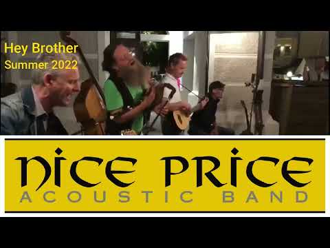 HEY BROTHER covered by NICE PRICE ACOUSTIC BAND