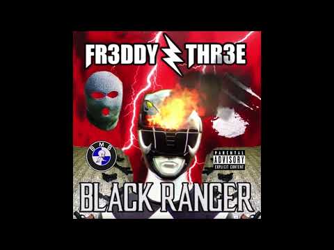 FR3DDY THR3E - BLACK RANGER EP