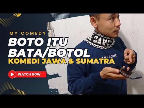 komedi-lucu-boto-botol-bata