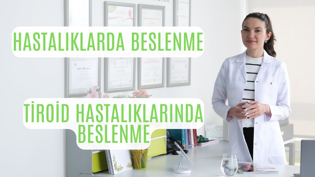 Tiroid Hastalarında Beslenme