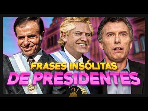 Frases insólitas de Alberto Fernández y otros presidentes