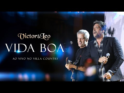 Victor & Leo - Vida Boa (Villa Country)