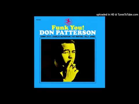 Don Patterson - Funk In 3/4