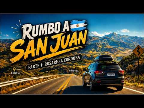 Viaje a San Juan - Tramo Rosario - Villa de Soto, Córdoba | Spanish Comprehensible Input