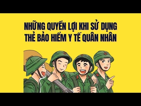 Quyền lợi đặc biệt của thẻ bảo hiểm y tế quân nhân từ 1.7.2025