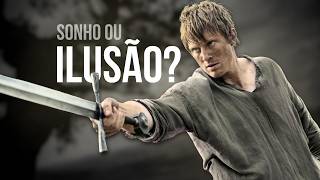 'O Cavaleiro dos Sete Reinos' e a vida que achamos que queremos | ANÁLISE PSICOLÓGICA