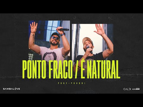 Sambalove - Ponto Fraco/É Natural  - Ao Vivo em São Paulo