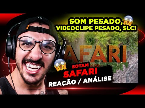 VIDEOCLIPE A MAIS! Sotam - Safari [Reação/ Análise]