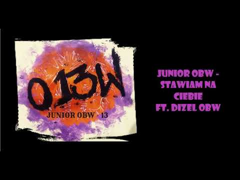 9. Junior OBW - Stawiam na Ciebie ft. Dizel OBW