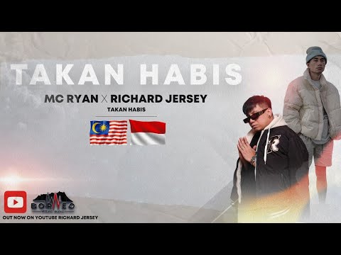 Richard Jersey - Takan Habis (feat. Mc Ryan) (Official Music Video)