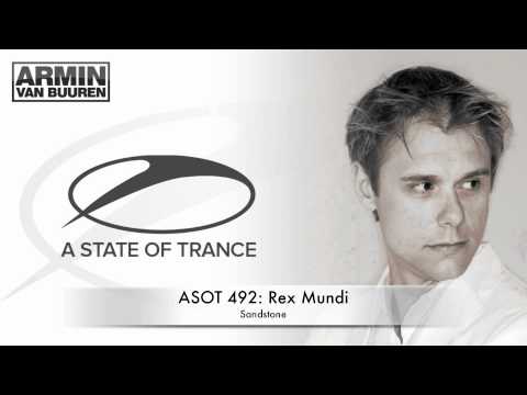 ASOT 492: Rex Mundi - Sandstone (Original Mix)