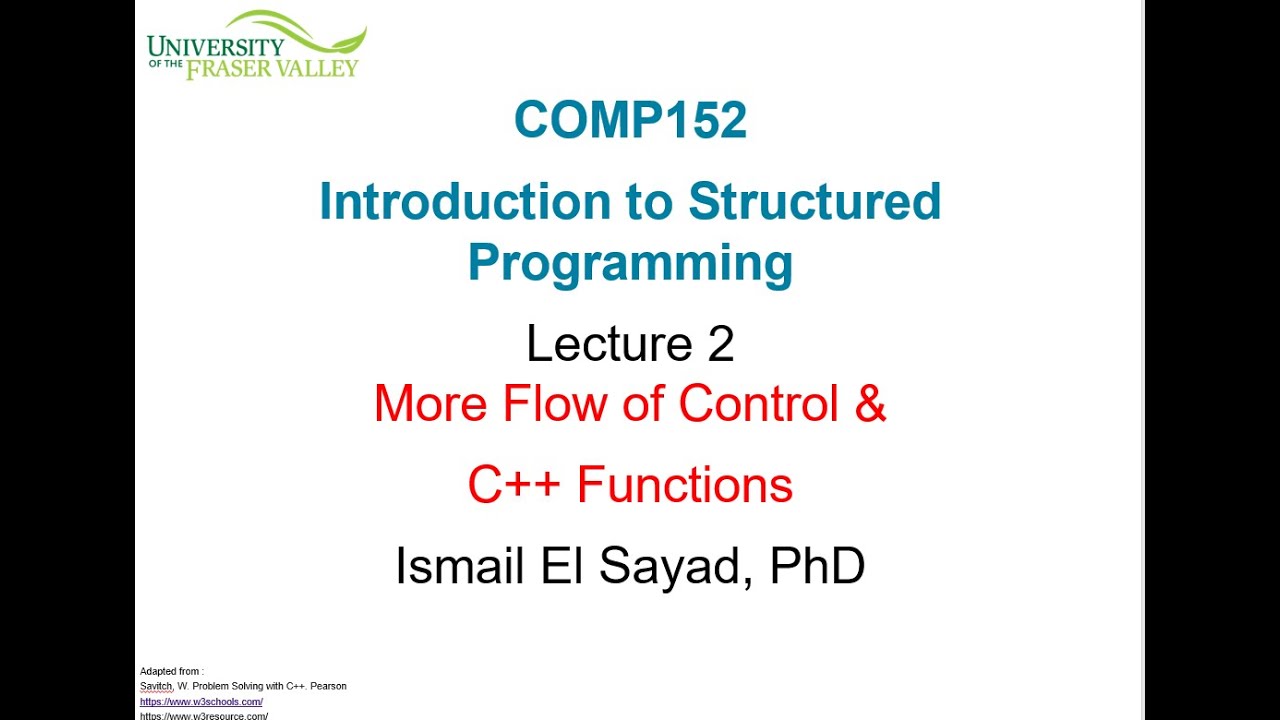 COMP 152 Introduction to Structured Programming Lecture 2