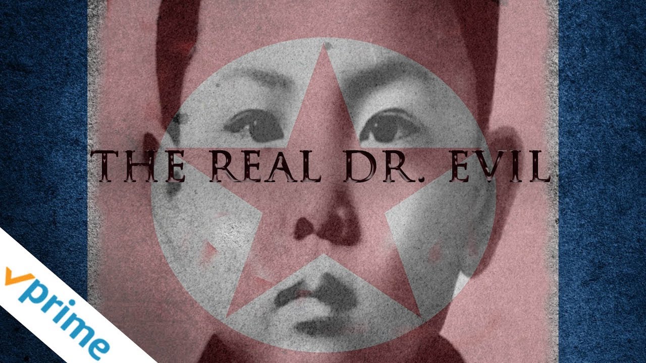The Real Doctor Evil – Kim Jong Il’s North Korea