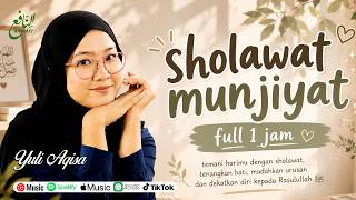 Download lagu SHOLAWAT MUNJIYAT FULL 1 JAM - SHOLAWAT PENGHAPUS DOSA DAN PENOLAK KEBURUKAN - An Nafi mp3