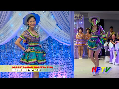 Bloque Fundadores, Salay Pasión Bolivia USA - Noche de Gala 2025