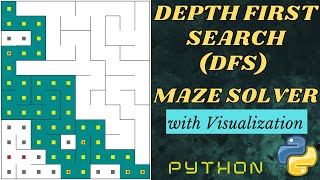 Depth First Search (DFS) in Python [Python Maze World- pyamaze]