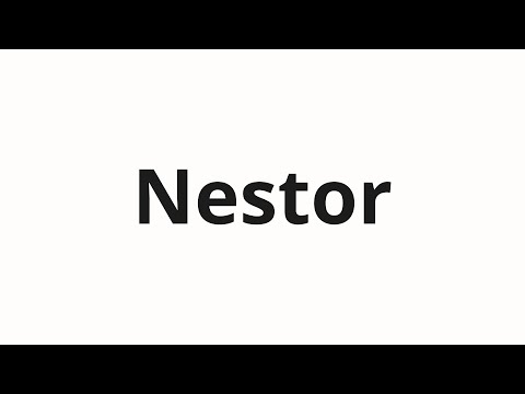 How to pronounce Nestor