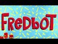 Fredbot Channel Trailer
